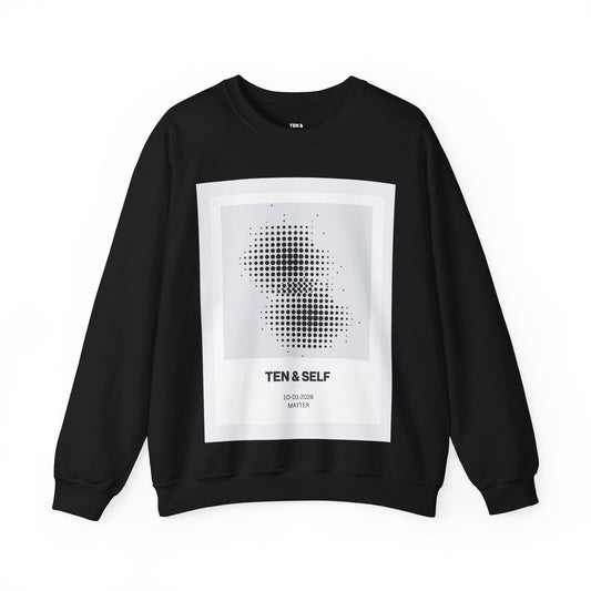 TEN & SELF Matter Crewneck Sweatshirt